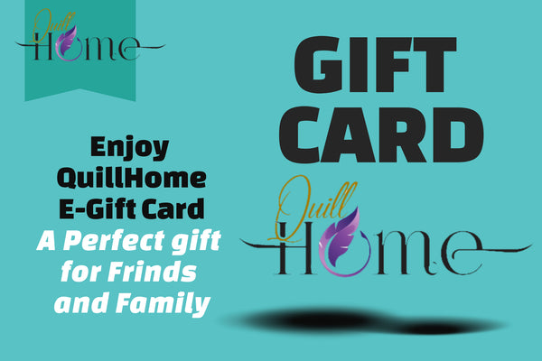 Quill Home E-Gift Card